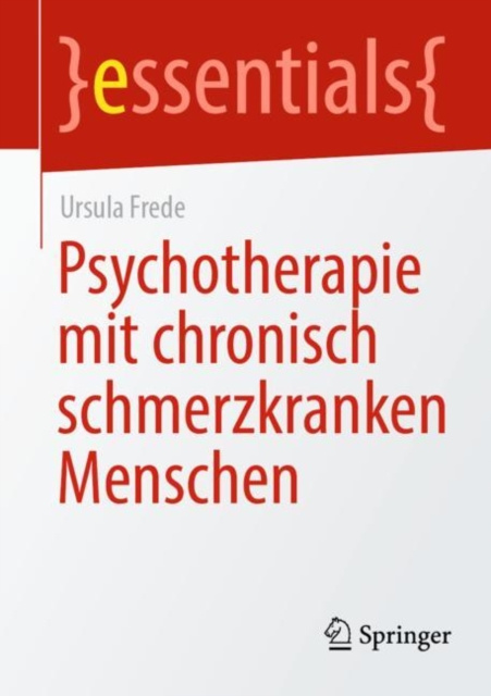 E-book Psychotherapie mit chronisch schmerzkranken Menschen Ursula Frede