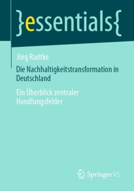E-kniha Die Nachhaltigkeitstransformation in Deutschland Jorg Radtke