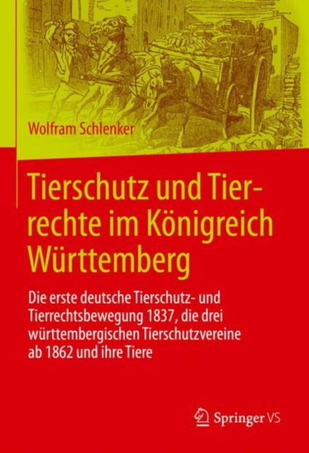 E-kniha Tierschutz und Tierrechte im Konigreich Wurttemberg Wolfram Schlenker