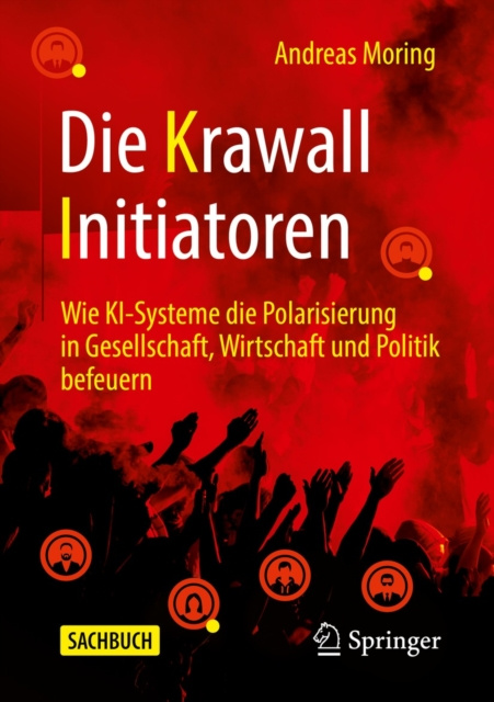 E-book Die Krawall Initiatoren Andreas Moring