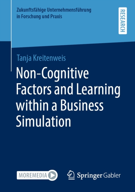 E-knjiga Non-Cognitive Factors and Learning within a Business Simulation Tanja Kreitenweis