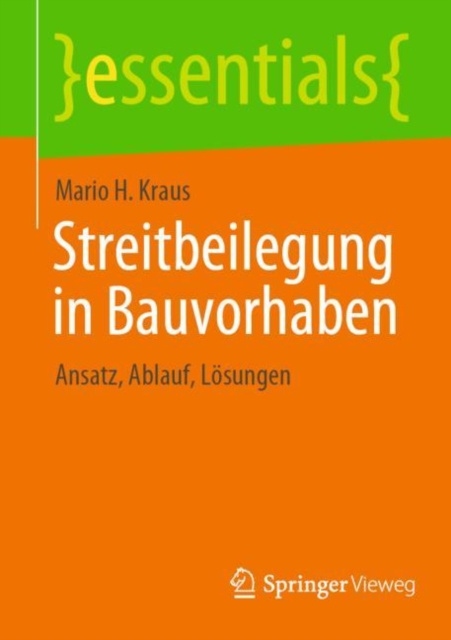 E-kniha Streitbeilegung in Bauvorhaben Mario H. Kraus