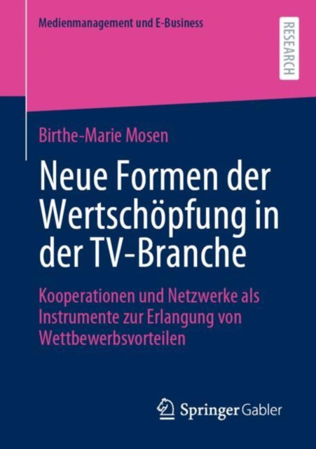 E-knjiga Neue Formen der Wertschopfung in der TV-Branche Birthe-Marie Mosen