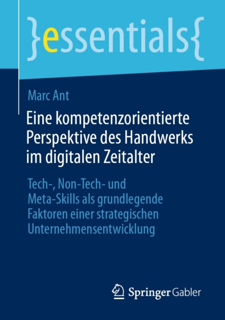 E-kniha Eine kompetenzorientierte Perspektive des Handwerks im digitalen Zeitalter Marc Ant