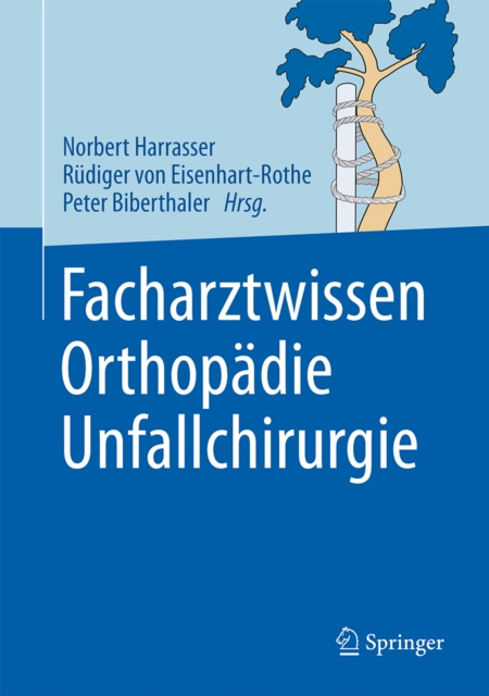 E-kniha Facharztwissen Orthopadie Unfallchirurgie Norbert Harrasser