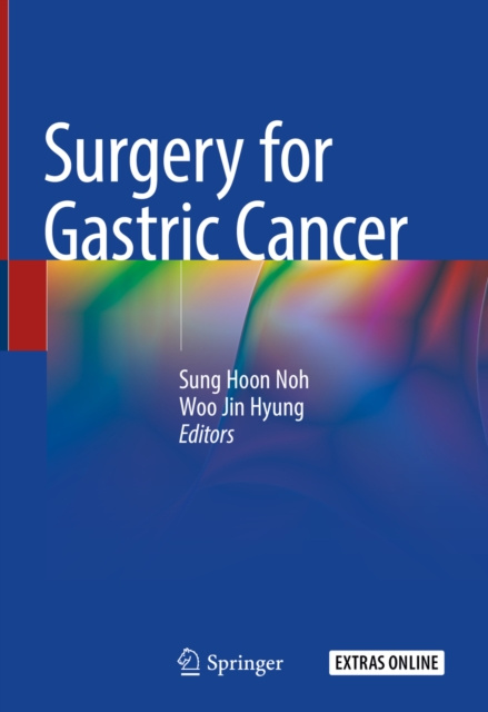 ebook Surgery for Gastric Cancer Sung Hoon Noh