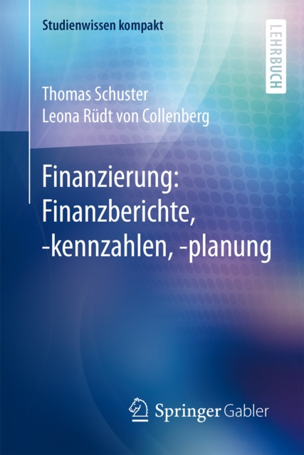 E-kniha Finanzierung: Finanzberichte, -kennzahlen, -planung Thomas Schuster