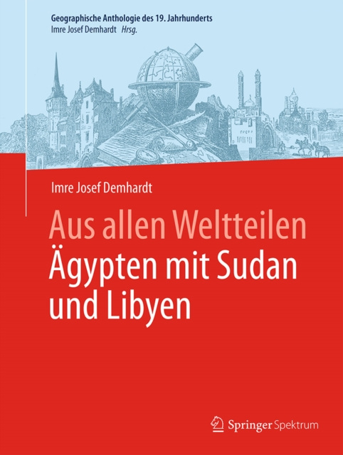 E-book Aus allen Weltteilen Agypten mit Sudan und Libyen Imre Josef Demhardt