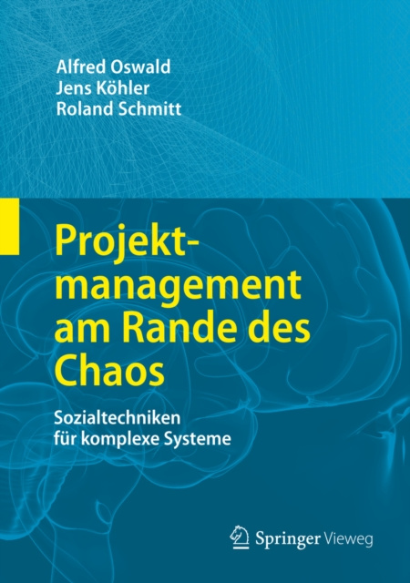 ebook Projektmanagement am Rande des Chaos Alfred Oswald