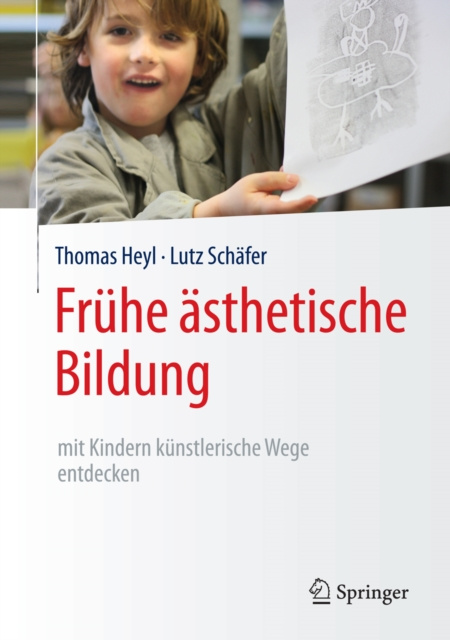 E-kniha Fruhe asthetische Bildung - mit Kindern kunstlerische Wege entdecken Thomas Heyl