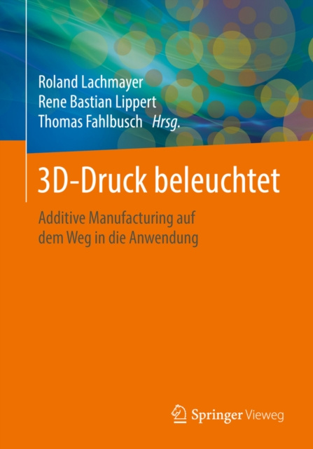 E-kniha 3D-Druck beleuchtet Roland Lachmayer