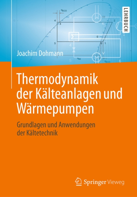 E-kniha Thermodynamik der Kalteanlagen und Warmepumpen Joachim Dohmann