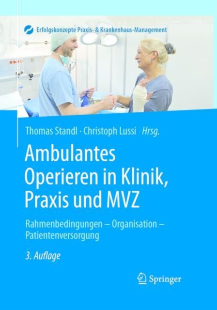 E-kniha Ambulantes Operieren in Klinik, Praxis und MVZ Thomas Standl