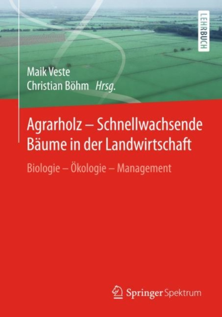 E-kniha Agrarholz - Schnellwachsende Baume in der Landwirtschaft Maik Veste