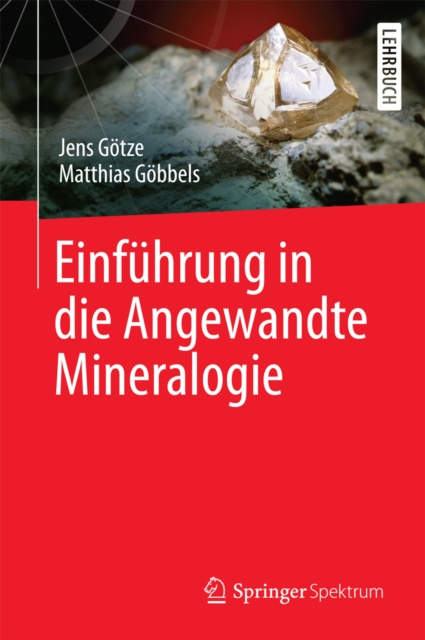 E-kniha Einfuhrung in die Angewandte Mineralogie Jens Gotze