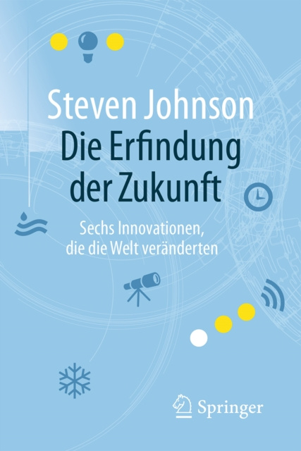 E-kniha Die Erfindung der Zukunft Steven Johnson