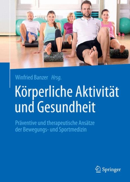 E-kniha Korperliche Aktivitat und Gesundheit Winfried Banzer