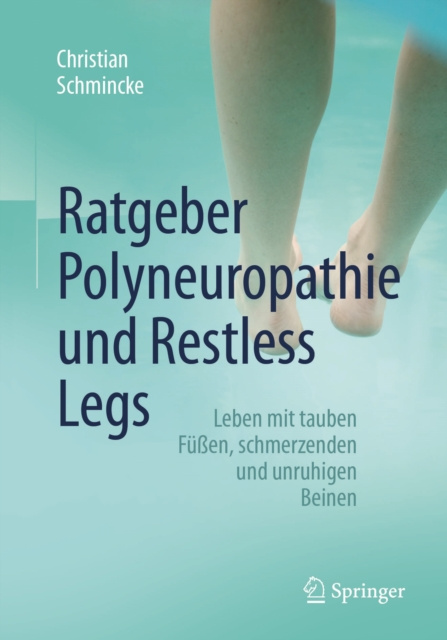 E-kniha Ratgeber Polyneuropathie und Restless Legs Christian Schmincke