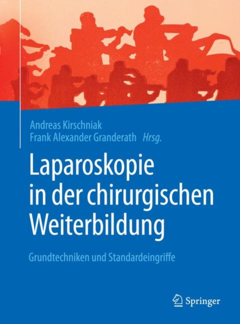 E-kniha Laparoskopie in der chirurgischen Weiterbildung Andreas Kirschniak