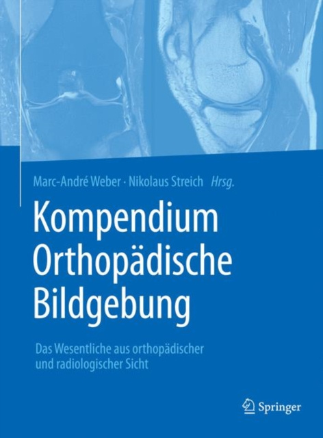 E-kniha Kompendium Orthopadische Bildgebung Marc-Andre Weber