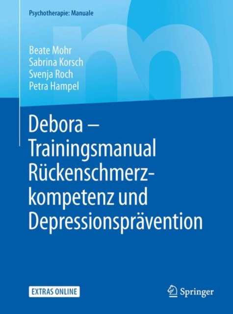 E-kniha Debora - Trainingsmanual Ruckenschmerzkompetenz und Depressionspravention Beate Mohr