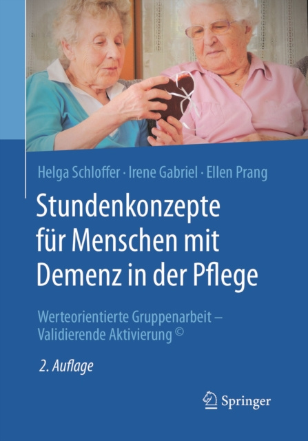 E-kniha Stundenkonzepte fur Menschen mit Demenz in der Pflege Helga Schloffer
