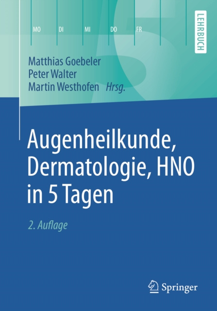 E-kniha Augenheilkunde, Dermatologie, HNO in 5 Tagen Matthias Goebeler