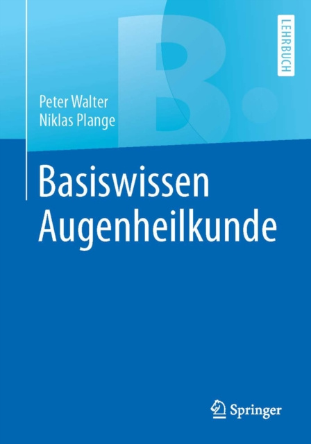 E-kniha Basiswissen Augenheilkunde Peter Walter