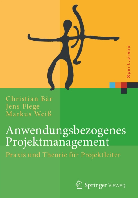 ebook Anwendungsbezogenes Projektmanagement Christian Bar