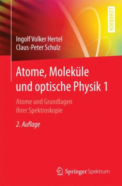 ebook Atome, Molekule und optische Physik 1 Ingolf V. Hertel