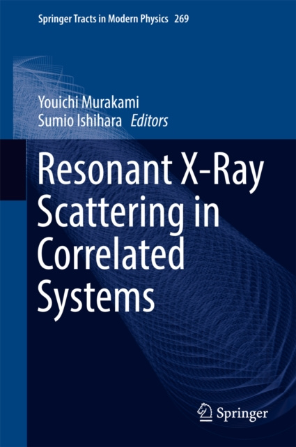 Libro elettronico Resonant X-Ray Scattering in Correlated Systems Youichi Murakami