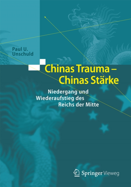 E-kniha Chinas Trauma - Chinas Starke Paul U. Unschuld