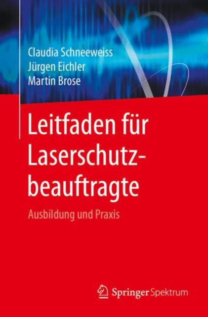 E-kniha Leitfaden fur Laserschutzbeauftragte Claudia Schneeweiss