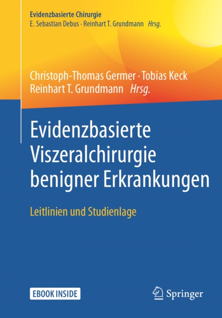 E-kniha Evidenzbasierte Viszeralchirurgie benigner Erkrankungen Christoph-Thomas Germer