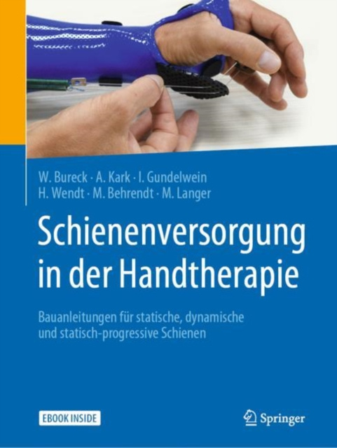 E-kniha Schienenversorgung in der Handtherapie Walter Bureck