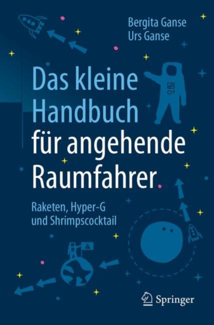 E-book Das kleine Handbuch fur angehende Raumfahrer Bergita Ganse