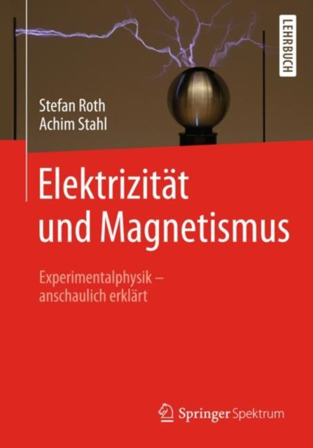 E-kniha Elektrizitat und Magnetismus Stefan Roth