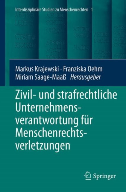 E-kniha Zivil- und strafrechtliche Unternehmensverantwortung fur Menschenrechtsverletzungen Markus Krajewski