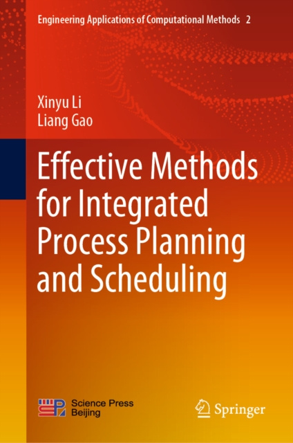 E-Book Effective Methods for Integrated Process Planning and Scheduling Xinyu Li