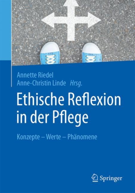 E-kniha Ethische Reflexion in der Pflege Annette Riedel