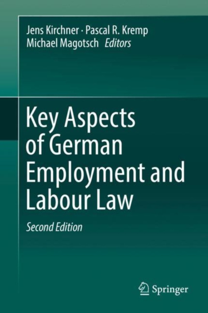 Libro elettronico Key Aspects of German Employment and Labour Law Jens Kirchner