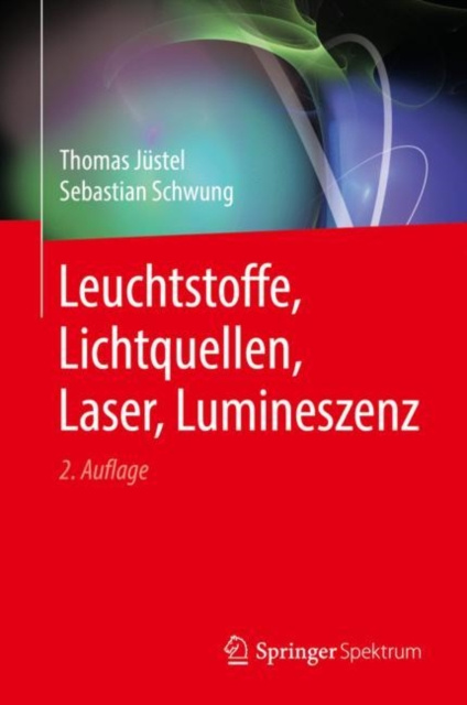 E-kniha Leuchtstoffe, Lichtquellen, Laser, Lumineszenz Thomas Justel
