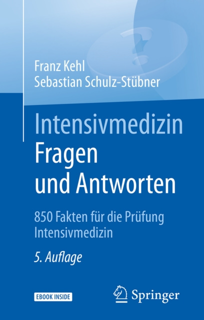 E-kniha Intensivmedizin Fragen und Antworten Franz Kehl