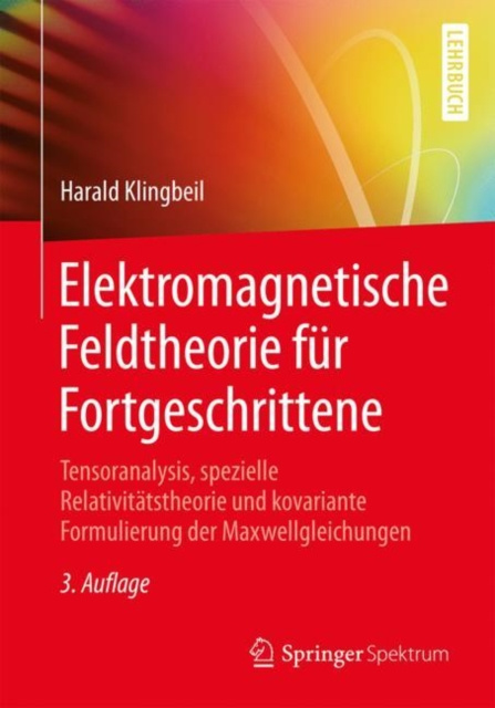 E-kniha Elektromagnetische Feldtheorie fur Fortgeschrittene Harald Klingbeil
