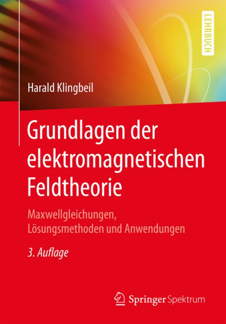 E-kniha Grundlagen der elektromagnetischen Feldtheorie Harald Klingbeil