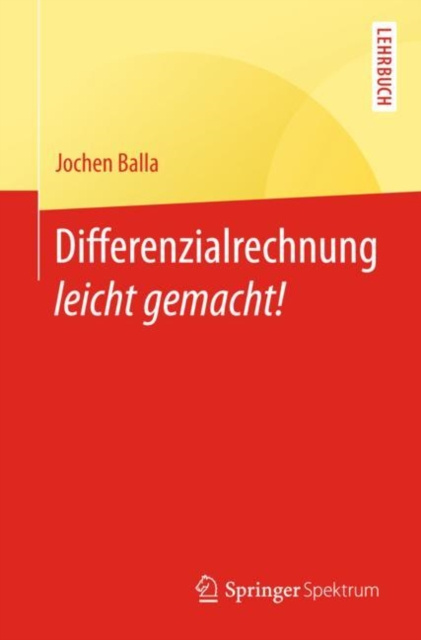 E-book Differenzialrechnung leicht gemacht! Jochen Balla