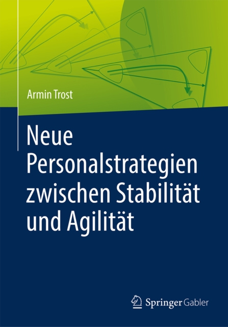 E-kniha Neue Personalstrategien zwischen Stabilitat und Agilitat Armin Trost