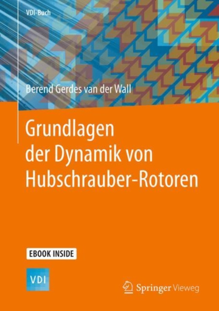 Livre numérique Grundlagen der Dynamik von Hubschrauber-Rotoren Berend Gerdes van der Wall