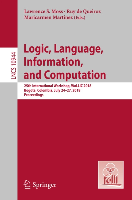 E-book Logic, Language, Information, and Computation Lawrence S. Moss