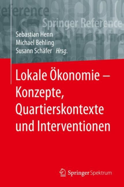 E-kniha Lokale Okonomie - Konzepte, Quartierskontexte und Interventionen Sebastian Henn